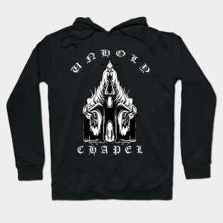 Unholy chapel Hoodie